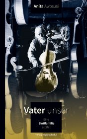 Book cover: in the middle sits an elderly man playing the cello. He is surrounded by many cellos.