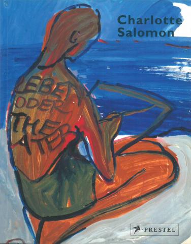 Catalogue cover for the exhibition “Charlotte Salomon”: expressionist painting of a person with writting on their back.