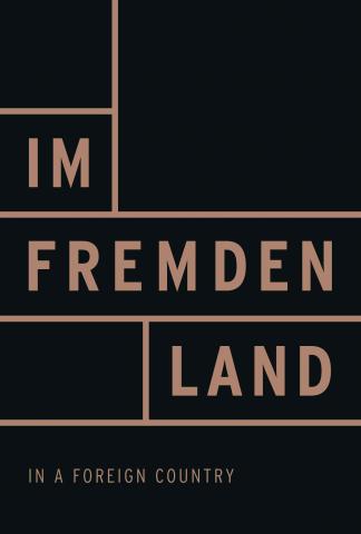 Book Cover of "Im fremden Land" or "In a foreign country"