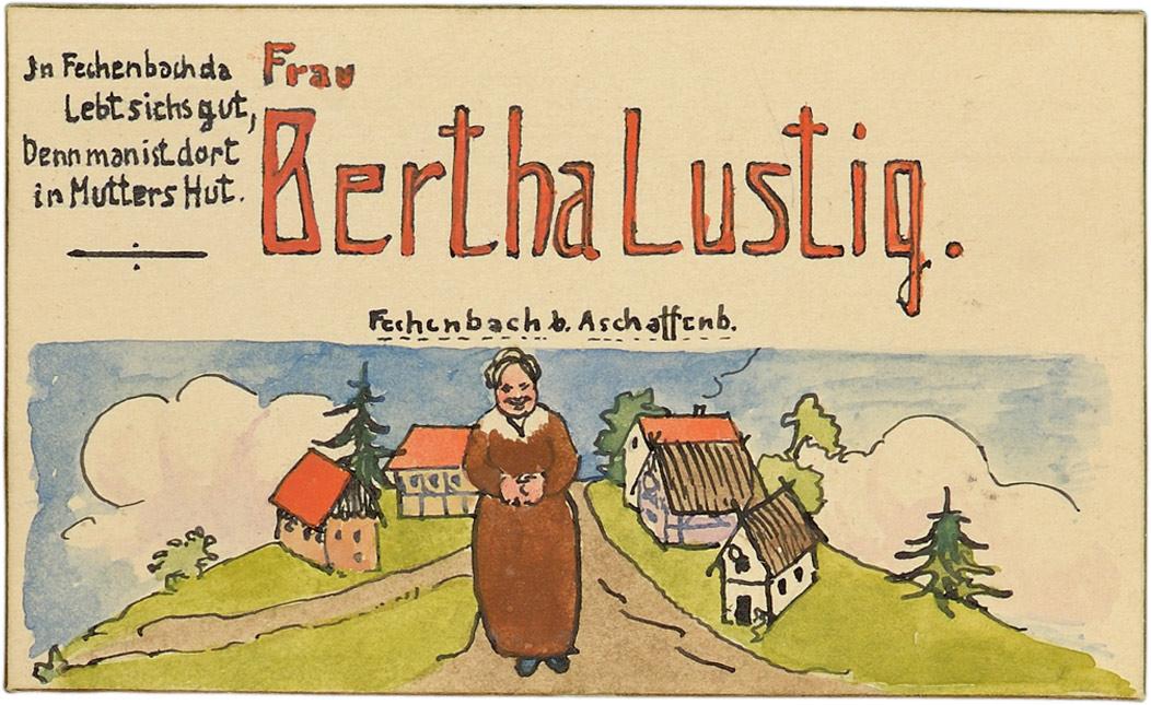 Bertha Lustig’s place card.  She is standing on a country road with half-timbered buildings in the background. The illustration is captioned “Fechenbach near Aschenbach.”