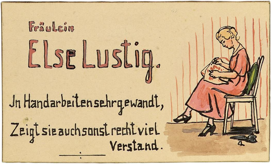 Else Lustig’s place card. Else Lustig is shown knitting on a chair to the right of the caption. The text reads “Incomparable at making lace, /Is common sense yet her greatest grace.” 