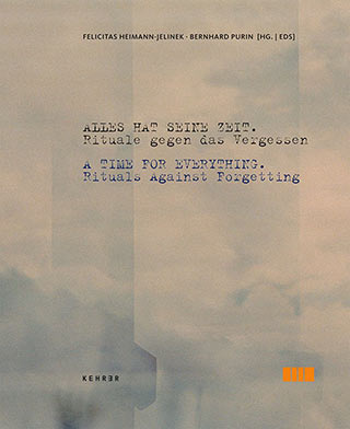 Cover of the catalog to the exhibition "A Time for Everything. Rituals Against Forgetting"