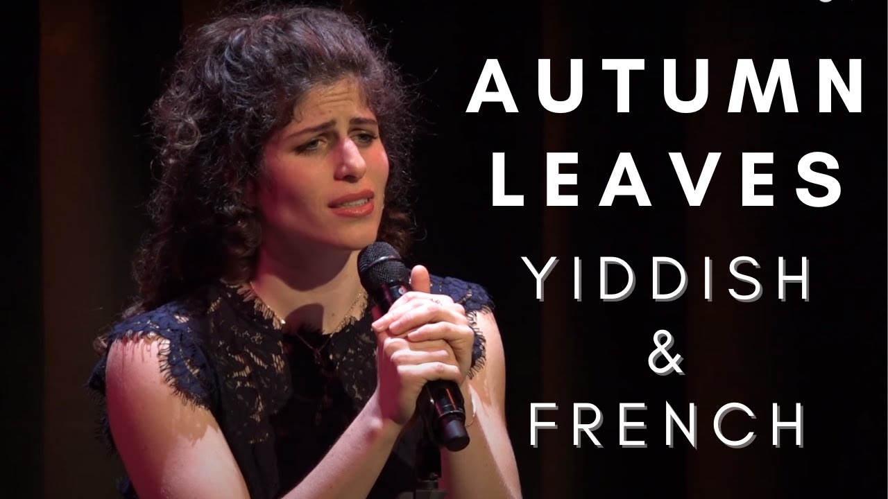 Foto der Sängerin Lea Kalisch, neben ihr der Schriftzug "Autumn Leaves Yiddish&French".
