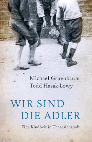 Buchcover: Michael Gruenbaum & Todd Hasak-Lowy: Wir sind Adler