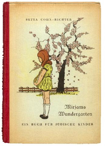 Book cover Mirjams Wundergarten, a book for Jewish children (with illustration of a girl in front of a flowering tree)