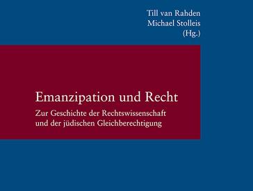 Red and blue German language book cover titled Emancipation and Law: On the History of Jurisprudence and Jewish Equality, edited by Till van Rahden and Michael Stolleis