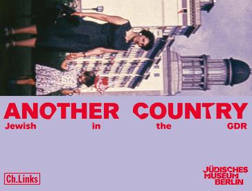 Book cover, one half of which shows an older family photo in front of the Frankfurter Tor in Berlin, the other half the English book title: Another Country. Jewish in the GDR.
