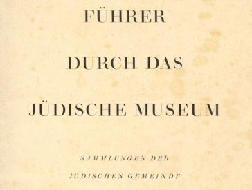 Die erste Seite, auch genannt Schmutztitel, des Museumsführers des ersten jüdische Museums in Berlin