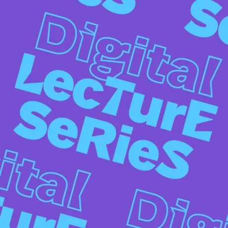 Purple-blue graphic with the inscription “Digital Lecture Series”