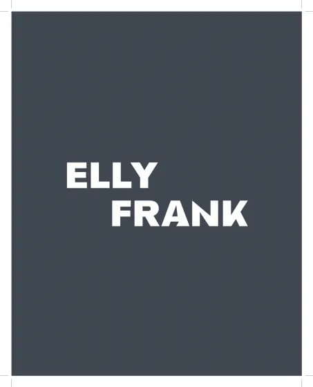 Schwarze Fläche auf der in weißen Buchstaben der Name "Elly Frank" steht.