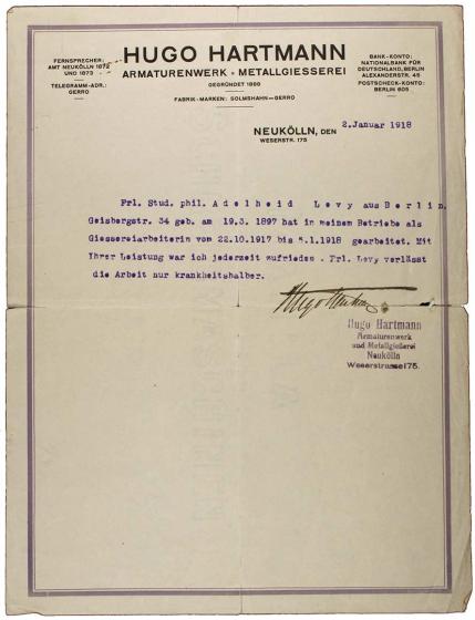Maschinenschriftliches Arbeitszeugnis mit Briefkopf und eigenhändiger Unterschrift von Hugo Hartmann, er war »jederzeit zufrieden. Frl. Levy verlässt die Arbeit nur krankheitshalber.« 