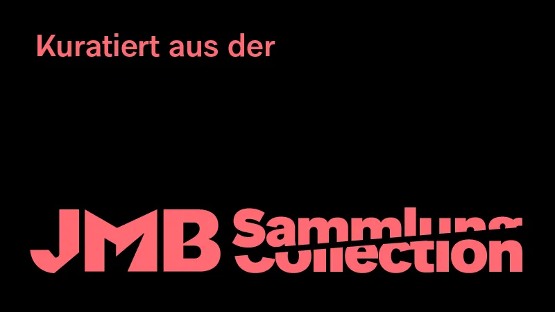 Logo: Kuratiert aus der JMB Sammlung