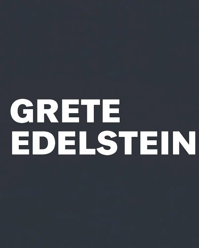 Grafik mit schwarzem Hintergrund und dem weißen Schriftzug "Grete Edelstein".  