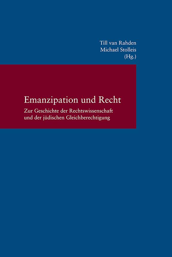 Red and blue German language book cover titled Emancipation and Law: On the History of Jurisprudence and Jewish Equality, edited by Till van Rahden and Michael Stolleis
