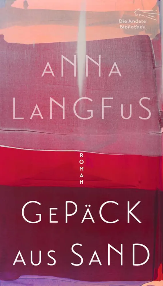 Buchcover in rötlichen Farben mit der Aufschrift: Anna Langfus, Roman, Gepäck aus Sand.