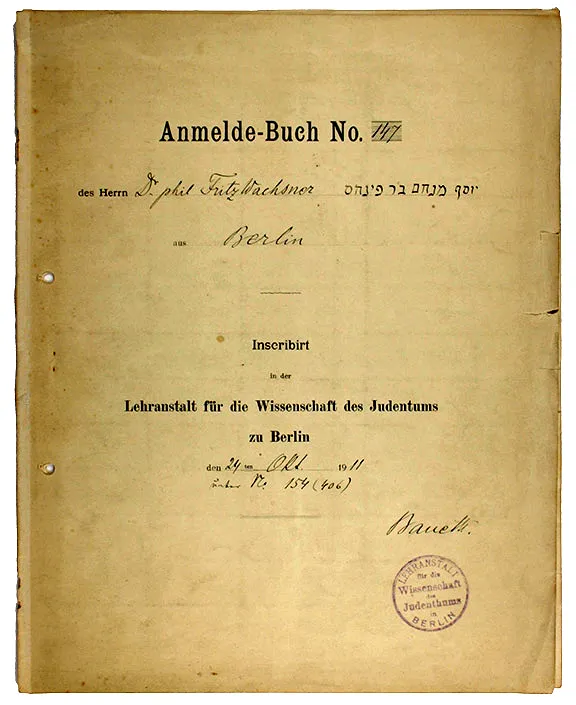 Anmeldebuch von Fritz Wachsner an der Lehranstalt für die Wissenschaft des Judentums