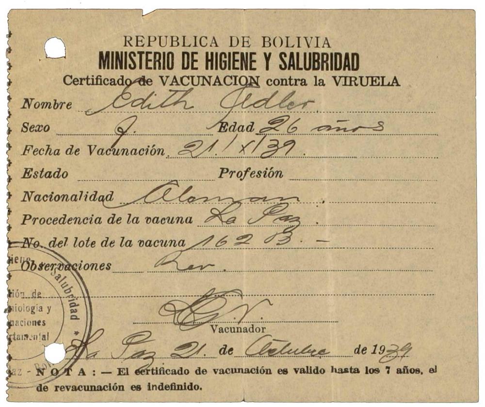 Vaccine certificate for Edith Adler: concerning vaccine against “viruela” (smallpox), printed form, filled out by hand , Spanish, La Paz, 21 Nov 1939