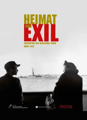 Cover von &bdquo;Heimat und Exil&ldquo; mit schwarz-wei&szlig; Aufnahme eines P&auml;rchens vor der New Yorker Freiheitsstatue.