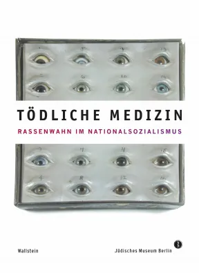 Catalogue cover for the exhibition &ldquo;T&ouml;dliche Medizin&rdquo;: measurement table to determine the color of the eyes.