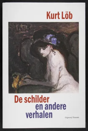 Buchcover von Kurt L&ouml;b: &raquo;De schilder en andere verhalten&laquo; mit Akt-Gem&auml;lde